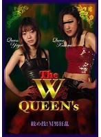 The W QUEENs 絞め技！M男狂乱